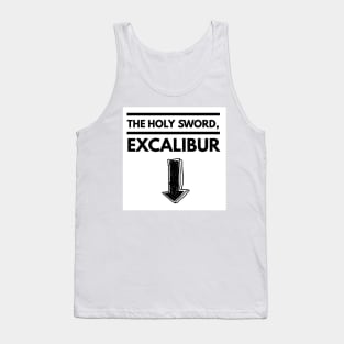 The Holy sword, Excalibur Tank Top